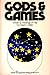 Gods and Games by David L. Miller
