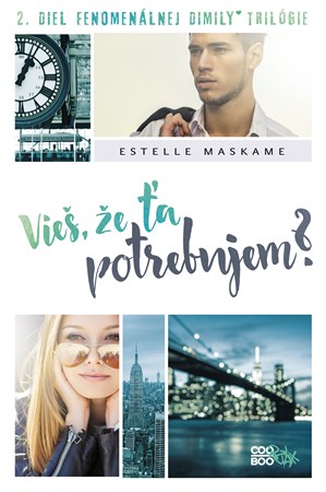 Vieš, že ťa potrebujem? (DIMILY, #2)