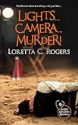 Lights...Camera...Murder!