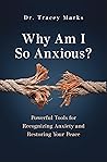 Why Am I So Anxio...