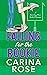 Falling for the Rookie by Carina Rose