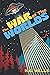 The War of the Worlds: By H. G. Wells : with original illustration