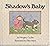 Shadow's Baby by Margery Cuyler