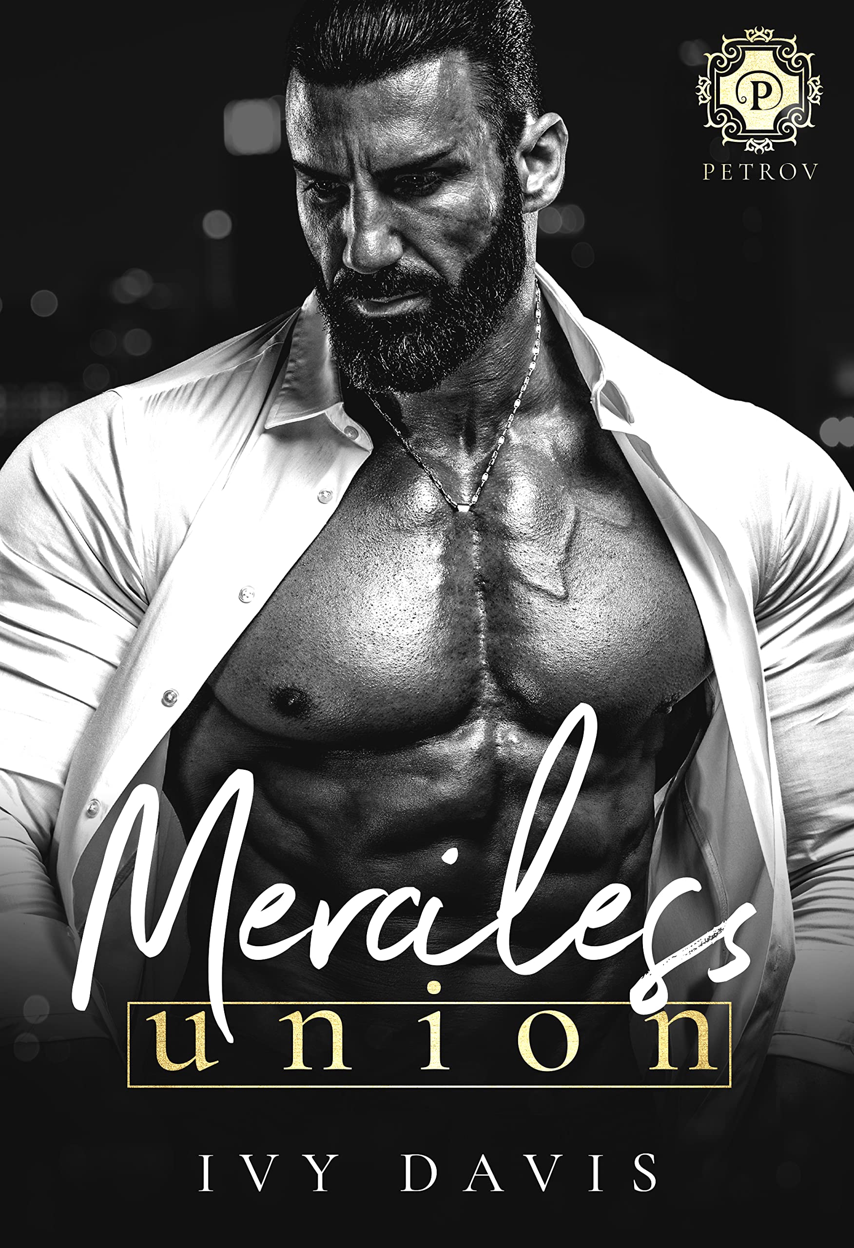 Merciless Union (The Petrov Mafia #1)