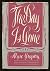 The day is gone by Alyse Gregory