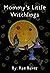 Mommy's Little Witchlings