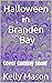 Halloween in Branden Bay: A...