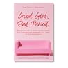 Good Girl, Bad Pe...