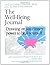 The Well-Being Journal: Dra...