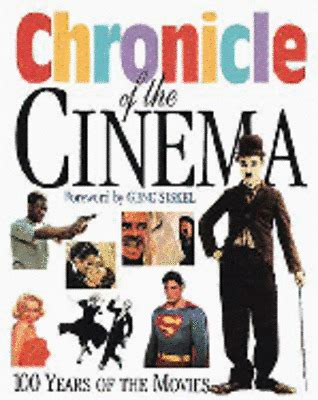 CHRONICLE OF THE CINEMA (Paperback)