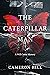 The Caterpillar Man (Will C...