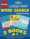 Funster 300+ Large Print Word Search Puzzles for Adults - 3 Books in 1: Giant value pack of word search for adults large print, seniors welcome Funster 300+ Large Print Word Search Puzzles for Adults - 3 Books in 1: Giant value pack of word search for adults large print, seniors welcome