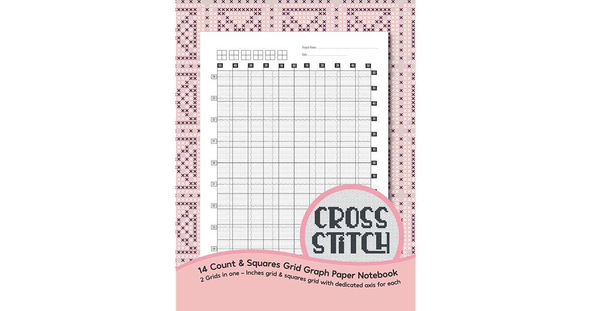 Cross Stitch 14 Count & Squares Grid Graph Paper Notebook Create Your
