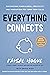 Everything Connects: Cultivating Mindfulness, Creativity, and Innovation for Long-Term Value (Second Edition)