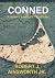 CONNED: A HARRY BARTLETT MYSTERY BOOK 1 (The Harry Bartlett fraud mystery series)
