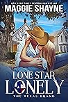 Lone Star Lonely (The Texas Brands Book 6)
