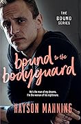 Bound to the Bodyguard