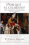 ¿Por qué el celibato?: Reclamando la paternidad del sacerdote (Spanish Edition)