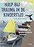 Hulp bij trauma in de kindertijd by Ramon Lindauer