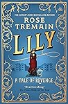 Lily by Rose Tremain
