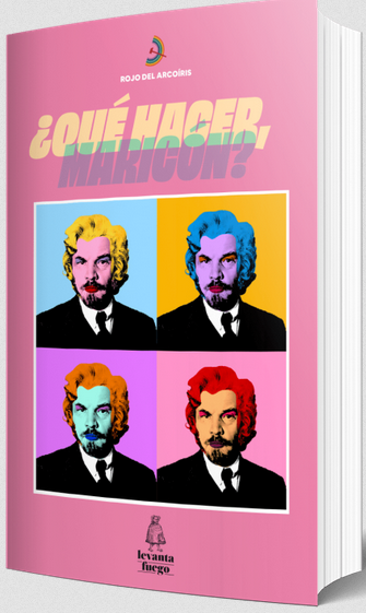 ¿Qué hacer, maricón? (Paperback)