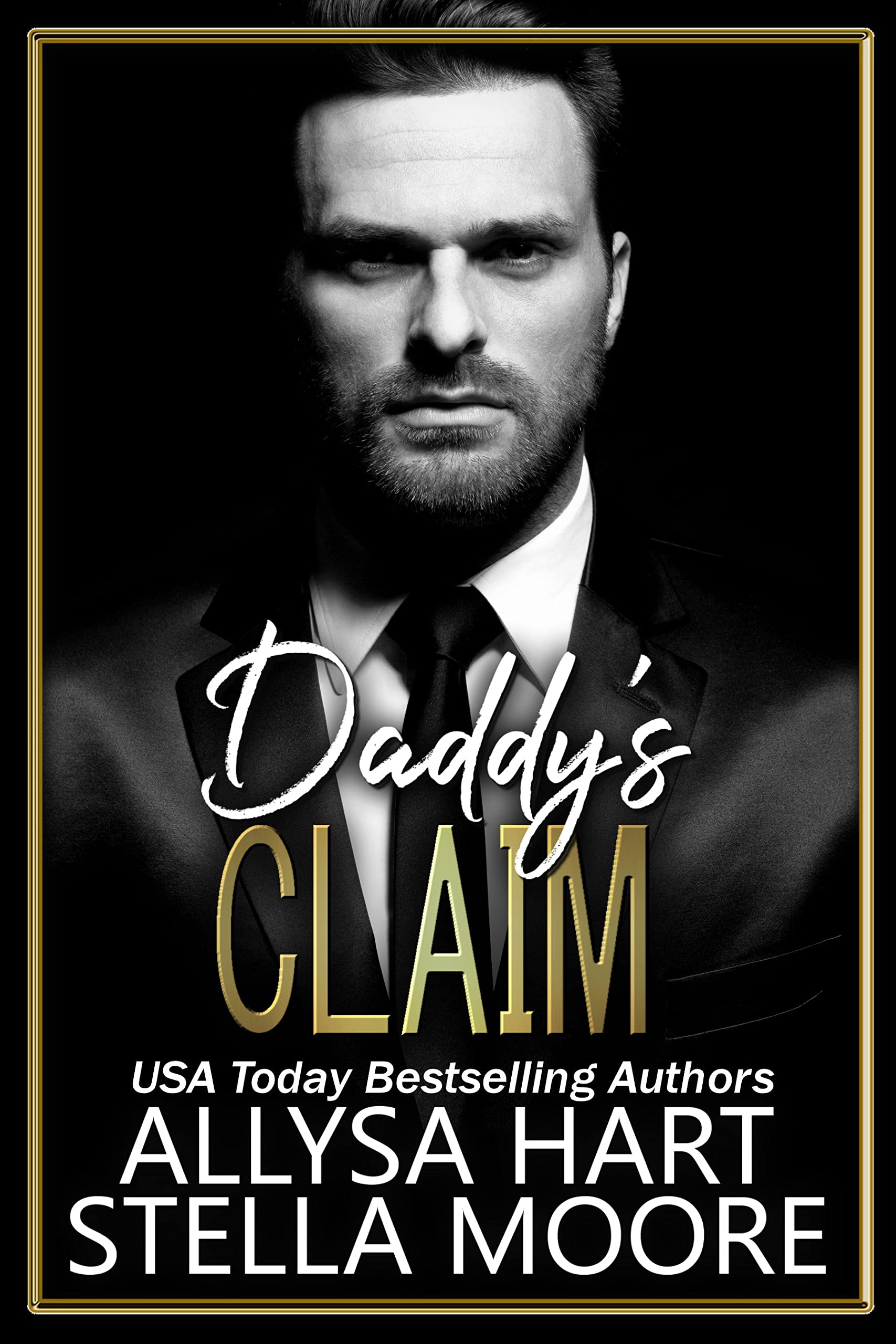 Daddy's Claim (Dangerous Obsessions #2)