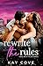 Rewrite the Rules (Love, Me...