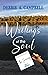 Writings of the Soul by Debbie Campbell