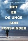 Det er de unge som forsvinder by Lise Ringhof