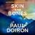 Skin and Bones (Mike Bowditch, #12.5)