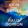 Skin and Bones by Paul Doiron