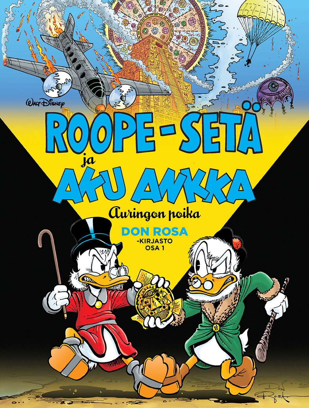 Roope-Setä ja Aku Ankka: Auringon poika ( Don Rosa -kirjasto, #1)