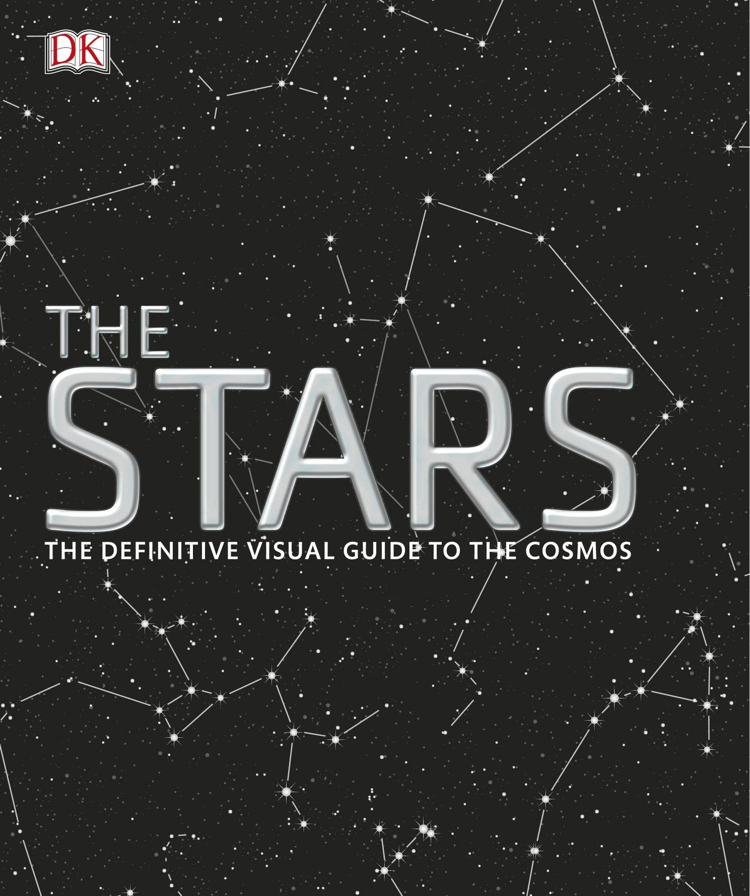 The Stars: The Definitive Visual Guide to the Cosmos (Kindle Edition)