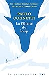 La félicité du loup by Paolo Cognetti