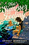 That Summer Feeling by Bridget Morrissey