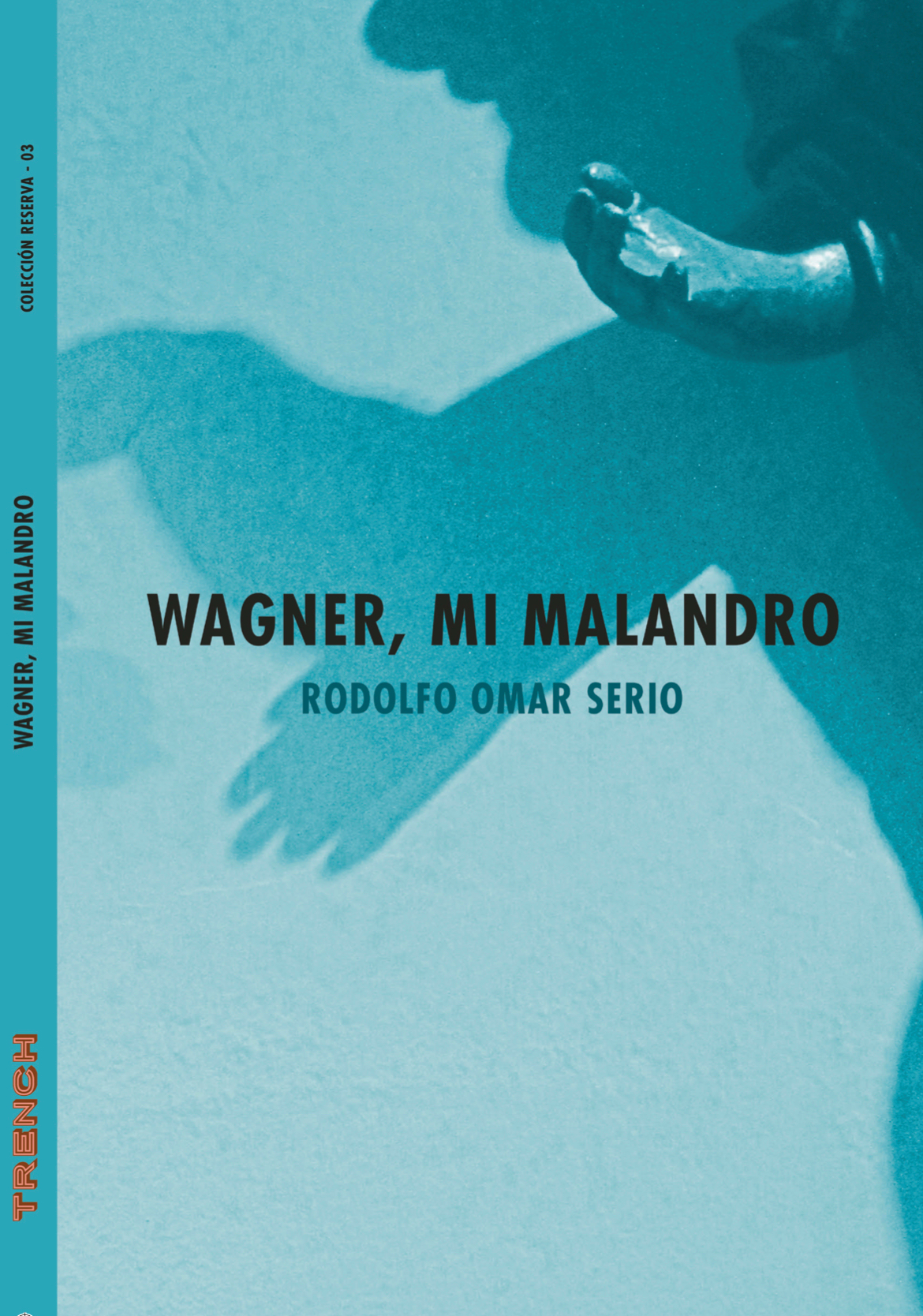 Wagner, mi malandro (Paperback)