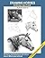 Drawing Horses: Special Edi...