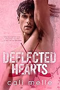 Deflected Hearts (Wyncote Wolves, #2)