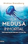 La medusa inmortal
