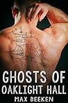 Ghosts of Oaklight Hall by Max Beeken