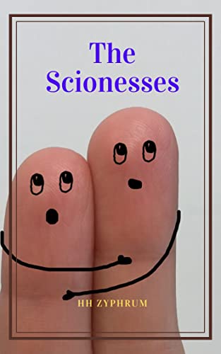 The Scionesses (Kindle Edition)