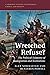 Wretched Refuse?: The Polit...
