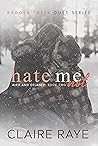 Hate Me Not