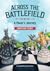 Across the Battlefield - A ...