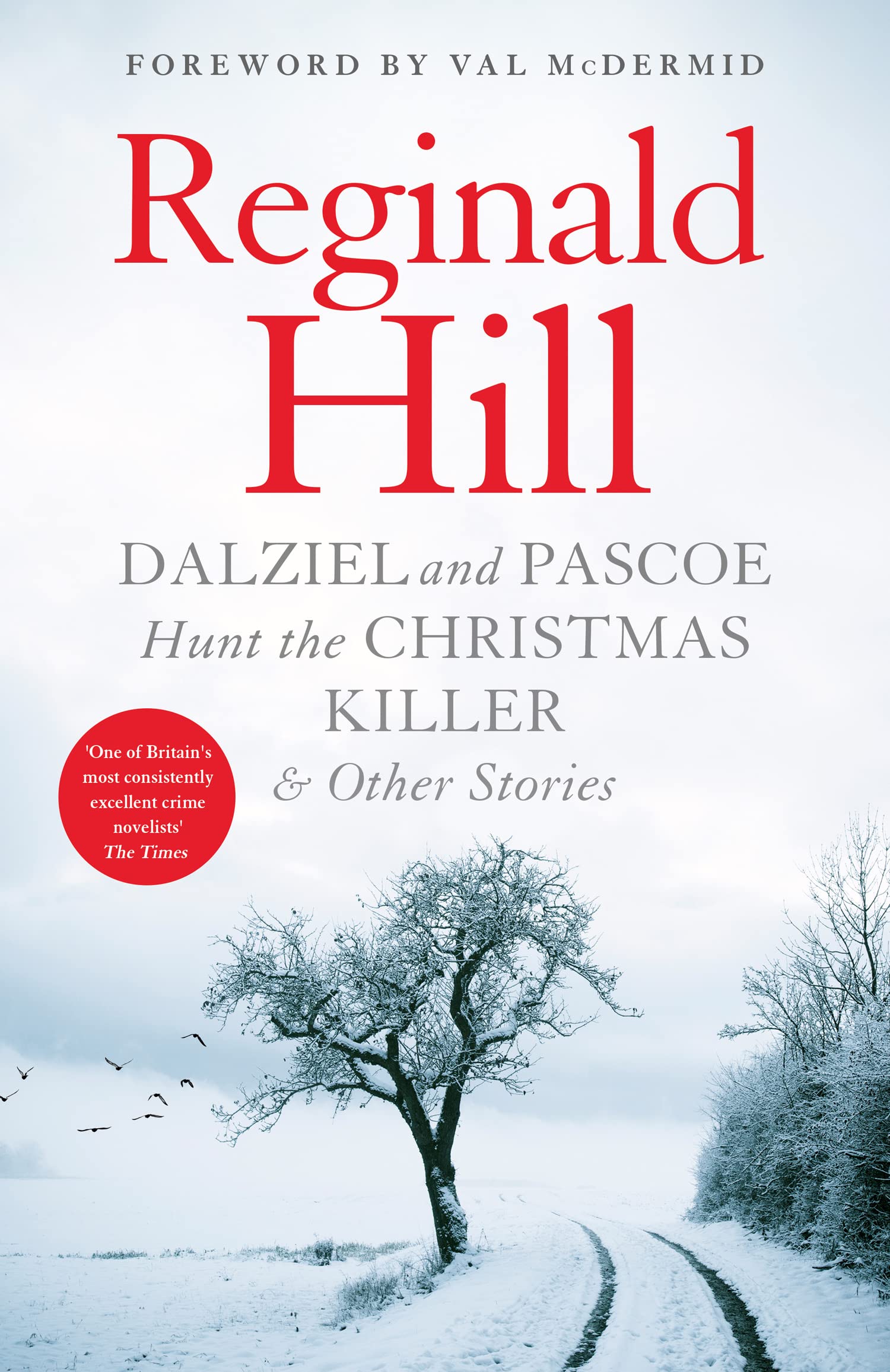 Dalziel and Pascoe Hunt the Christmas Killer & Other Stories: A Compelling British Detective Mystery Anthology Set in Yorkshire (Kindle Edition)