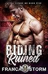 Riding Ruined by Franca Storm