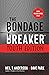 The Bondage Breaker Youth Edition: Updated for Today's Teen (The Bondage Breaker Series)