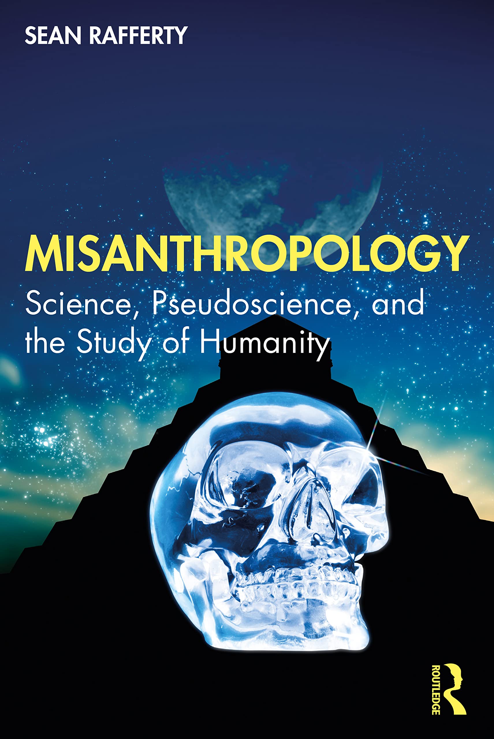Misanthropology: Science, Pseudoscience, and the Study of Humanity (ebook)