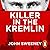 Killer in the Kremlin by John  Sweeney