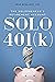 Solo 401(k) by Sean Mullaney